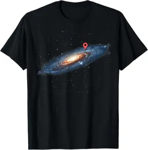 Milky Way Galaxy Universe Location Pin Space Cosmic Funny T-Shirt